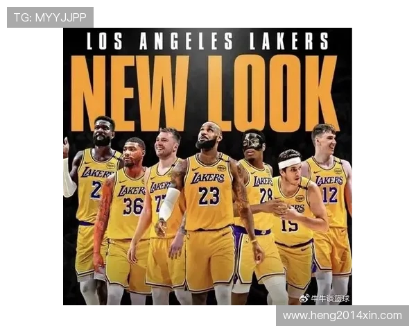 洛杉矶湖人新赛季全面解析从阵容重组到冠军征途的关键因素